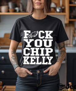 Fuck You Chip Kelly T Shirt