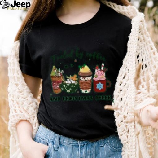 Fueled by coffee and Christmas cheer Christmas t shirt