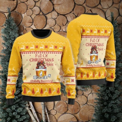 Full Of Christmas Spirit Probably Bundaberg Ugly Christmas Sweater Cute Christmas Gift for Men And Women