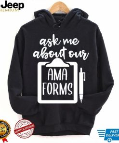 Funny Ask Me About Our AMA Forms Healthcare Kids T Shirt