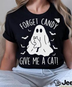 Funny Boo Ghost Black Cat Forget Candy Give Me Cat Halloween T Shirt