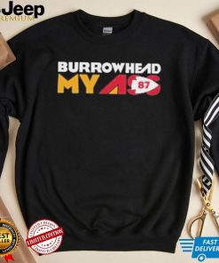 Funny Burrowhead My Ass Travis Kelce Shirt