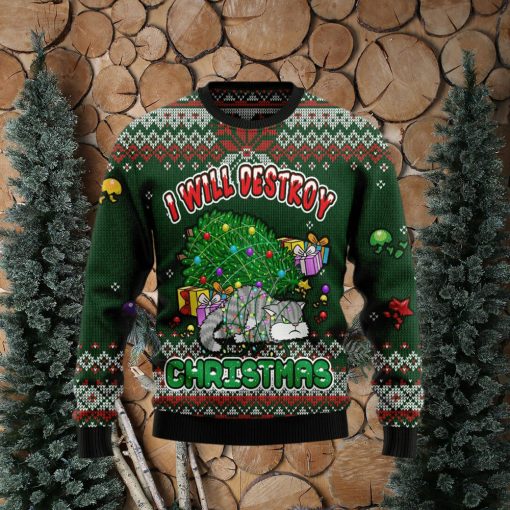 Funny Cat I Will Destroy Ugly Christmas Sweater Gift Men Women