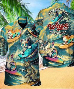 Funny Cat Just One More Wave I Promise Hawaiian Shirt