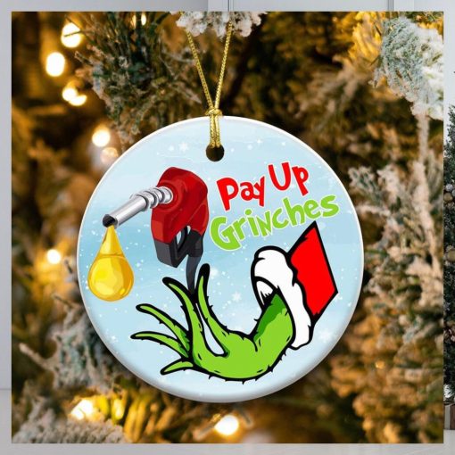 Funny Christmas Ornament Pay Up Grinch