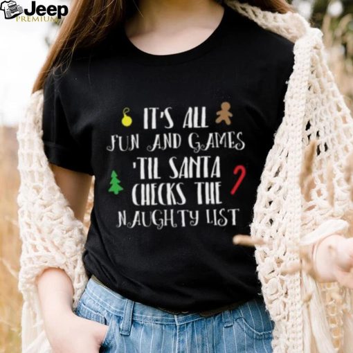 Funny Christmas Quotes Xmas Naughty List Gift Men’s T Shirt