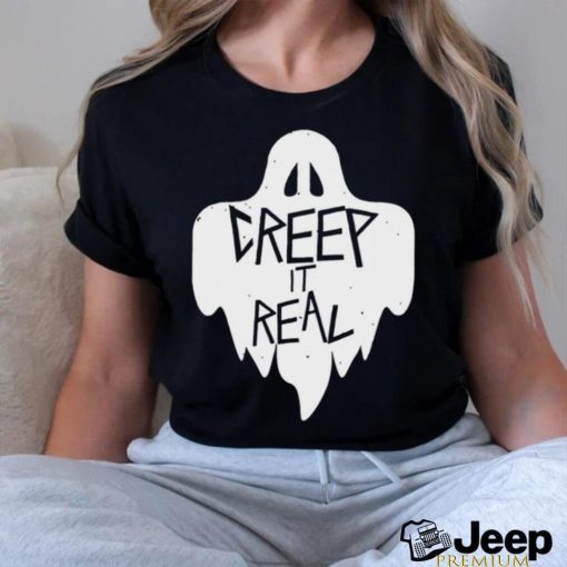 Funny Creep It Real Cool Ghost Halloween T Shirt