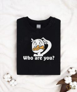 Funny Duck who are you art shirt