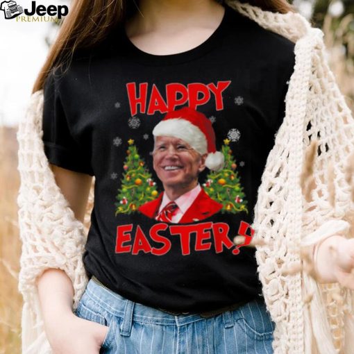 Funny Joe Biden Happy Easter Christmas shirt