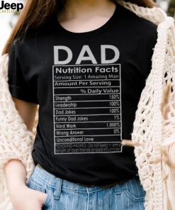 Funny Mens Fathers Day Dad Nutrition Facts Gift Unisex T Shirt