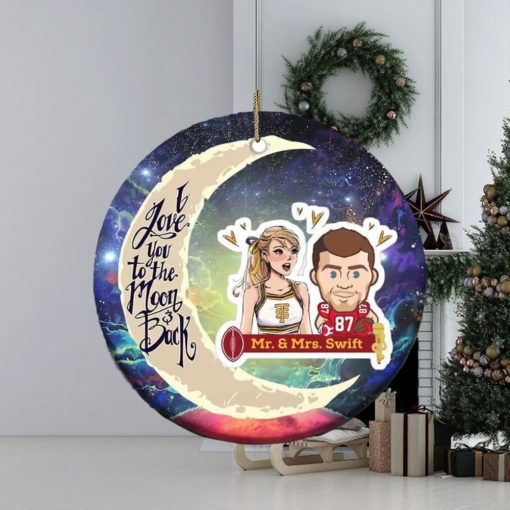 Funny Mr And Mrs Swift Travis Kelce And Taylor Swift Christmas 2023 Holiday Tree Decorations Ornament