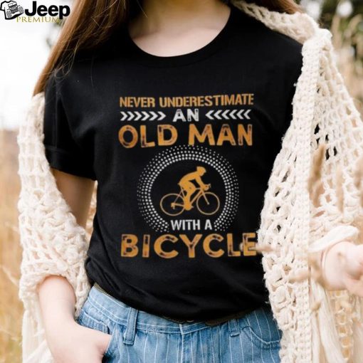 Funny Never Underestimate Old Man With Bicycle Gift Shirts