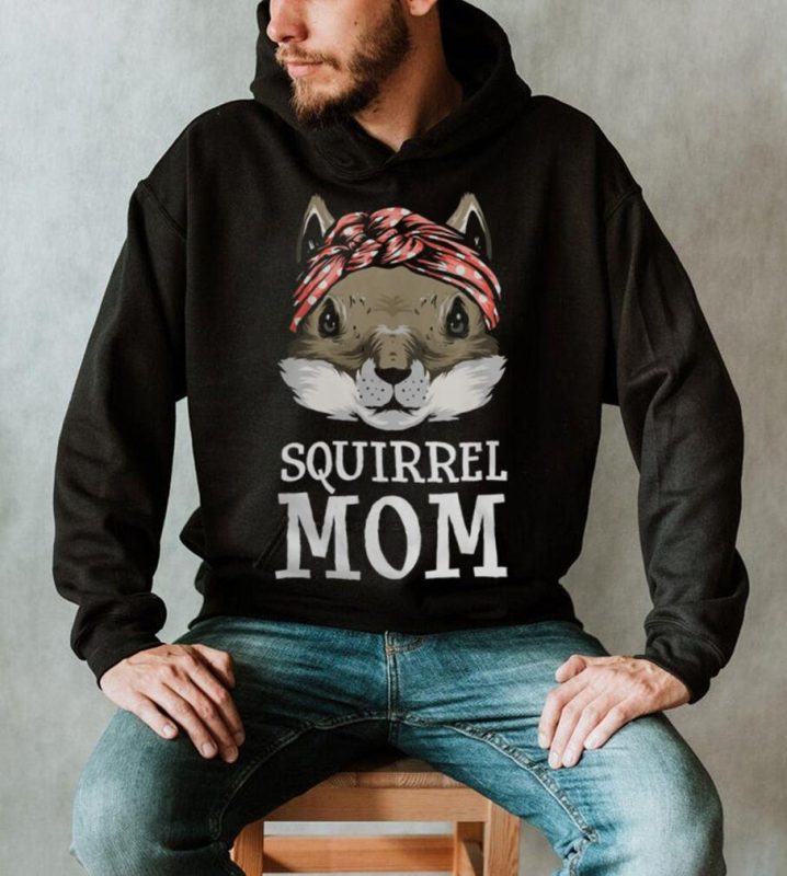 Funny Squirrel Mom Rodent Gopher Chipmunk Lover Women Girls shirt