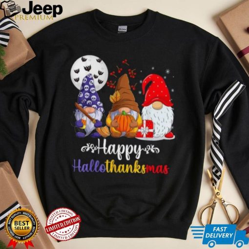 Funny Thanksgiving Christmas Gnomes Pumpkin Halloween Gift Happy HalloThanksMas T Shirt