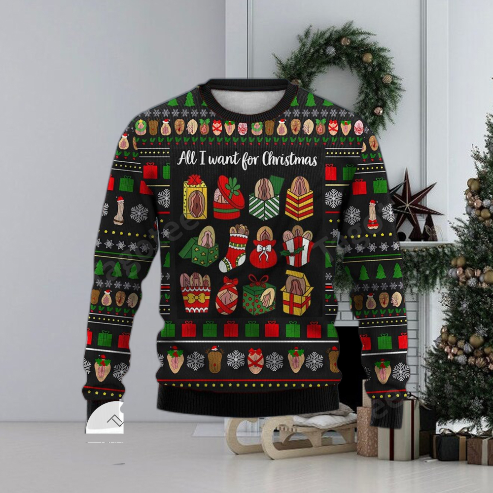 Funny Vagina All I Want For Christmas Ugly Christmas Sweater - teejeep