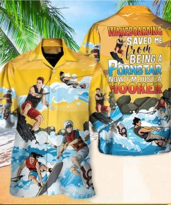 Funny Wakeboarding Saved Me From Being A Pornstar Now I'm Just A Hooker Hawaiian Shirt