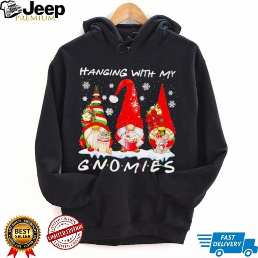 Funny christmas hanging with my gnomies funny draw shirt