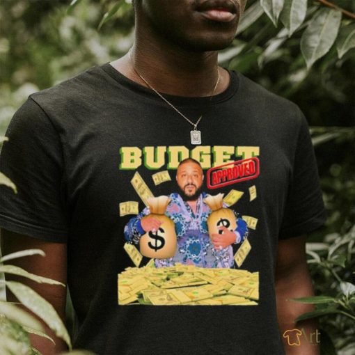 Funnyahhtees Budget Approved Dj Khaled Shirt