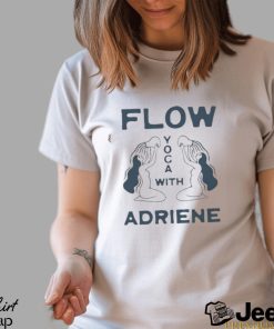 Fwfglife Flow Yoga With Adriene By Ulysses Shirt