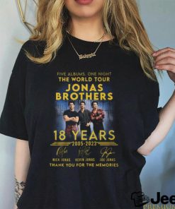 Five Albums One Night The World Tour Jonas Brothers 18 Years 2005 – 2023 Thank You For The Memories T Shirt