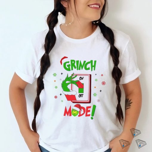 GRINCH ON OFF MODE shirt