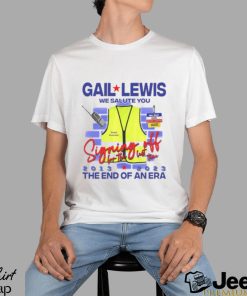 Gail Lewis We Salute You Shirt