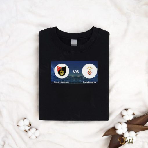 Galatasaray VS İstanbulspor Süper Lig shirt