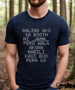 Galing Ako Sa Booth Ni Pero Wala Akong Nabili Kasi Buo Pera Ko Shirt