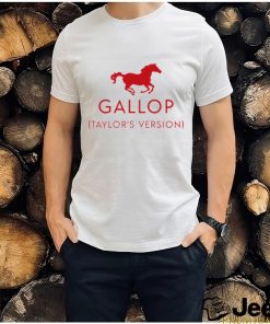 Gallop taylor’s version shirt