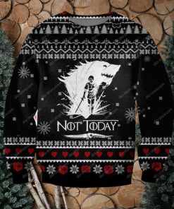 Game Of Thrones – Not Today Ugly Christmas Sweater 3D Gift For Men And Women 3D Gift For Men And Women