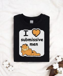 Garfield I Love Submissive Men shirt