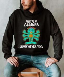 Garfield there is no Lasagna Psychedelic there never was shirt