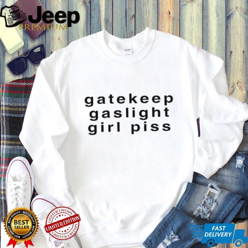 Gaslight gatekeep girlboss T shirt