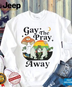 Gay The Pray Away LGBT Gay Frog Equality Pride Month T Shirt