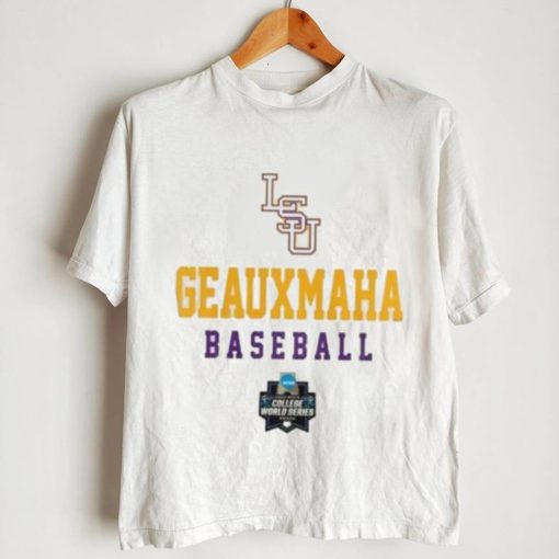 Geaux Maha Baseball 2023 Ncaa World Series T Shirt