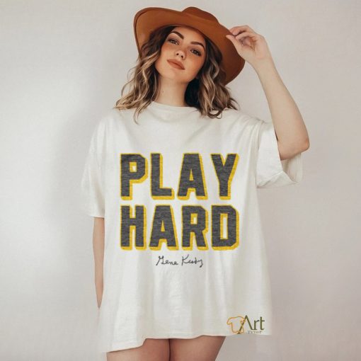 Gene Keady Play Hard Shirt