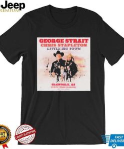 George Strait Chris Stapleton Little Town Tour 2023 Glendale Az Shirt