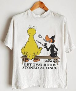 Get Two Birds Stoned At Once Shirt