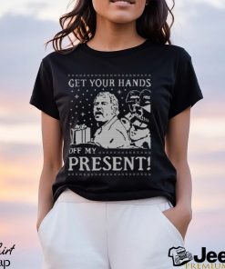 Get Your Hands Off My Present Xmas Democracy Manifest T Shirt