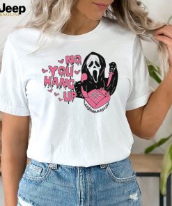 Ghostface No You Hang Up Halloween Shirt