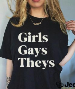 Girl gays theys shirt