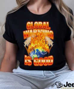 Global Warming Is Good 2023 Sweatshirt