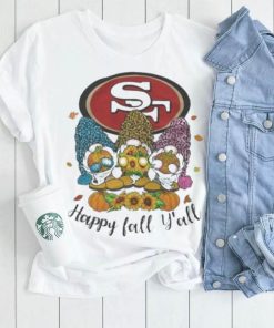 Gnomes Happy Fall Y'all San Francisco 49ers shirt