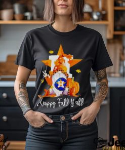 Gnomes Houston Astros happy fall y’all shirt