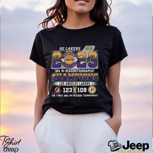 Go Lakers 2023 NBA In Season Tournament Champions Los Angeles Lakers 123 – 109 Indiana Pacers The First NBA In Season Tournament T Shirt