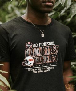 Go Pokes Final Bedlam Champions Oklahoma State 27 Oklahoma 24 November 4 2023 Shirt