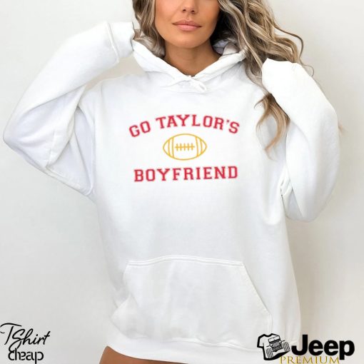 Go Taylor’s Boyfriend Travis and Taylor Funny football Party Shirt