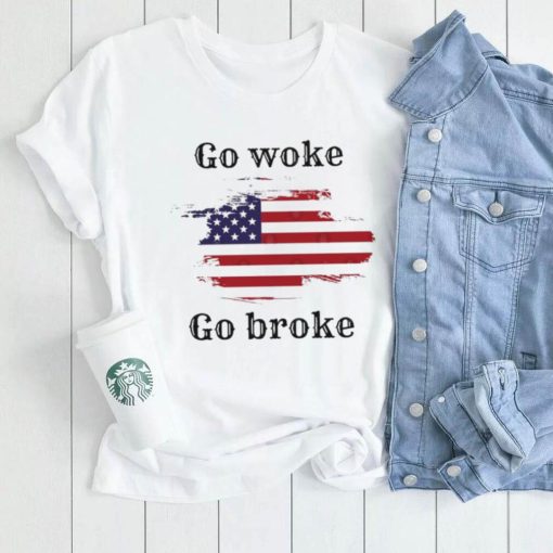 Go woke go broke. Bud light can suck it T Shirt