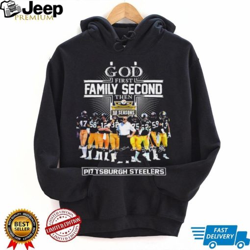 God First Family Second Then 90 Season Pittsburgh Steelers signature shirt