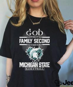 God First Family Second Then Michigan State Basketball Hot Trend 2023 T Shirt